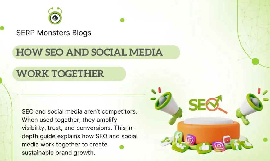 How SEO and Social Media Work Together