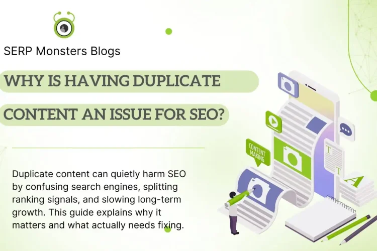 Why Is Having Duplicate Content an Issue for SEO