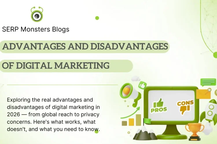 Advantages and Disadvantages of Digital Marketing
