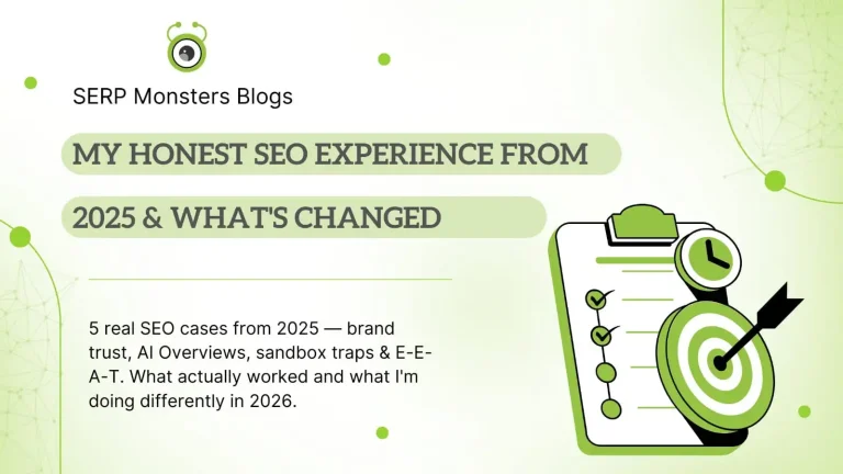 My Honest SEO Experience From 2025 & What's Changed - Digital Marketing company in India SERP Monsters